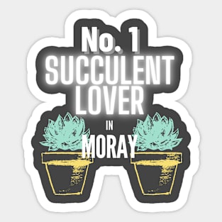 No.1 Succulent Lover In Moray Sticker